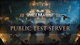 PVE Puplic Testserver mit Update 7.0 - Warhammer 40k Space Marine 2