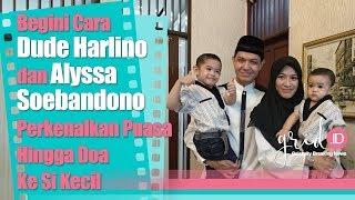 Begini Cara Dude dan Alyssa Perkenalkan Puasa Hingga Doa Ke Si Kecil