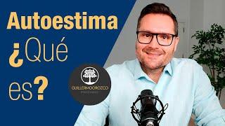 ⭐ ¿Qué es la AUTOESTIMA? ⭐ ¿Cómo subir la AUTOESTIMA?