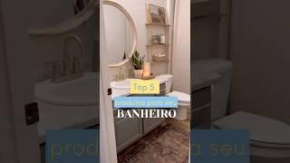 5 ACHADINHOS INCREDÍVEIS PARA SEU BANHEIRO