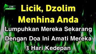 PUTAR SEKARANG JUGAAGAR ORANG DZOLIM TERKENA KARMA & AZAB OLEH ALLAH ~ DOA AL HIJAZ