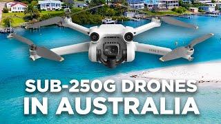 Mini 3 Pro and other Sub-250g Drones in Australia - Guidance for Owners