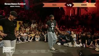 Raza vs Kwamé SEMI FINAL House Dance Forever | Summer Dance Forever 2024