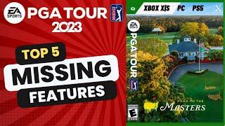 EP99: EA SPORTS PGA TOUR (2023) - Top 5 Missing Features in the Game