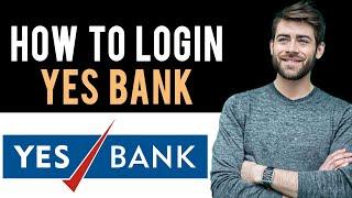 How to Login into Yes Bank Credit Card Account Online 2023 (Online Banking)