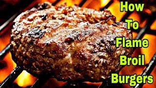 How To Flame Broil Burgers | BETTER THAN BURGER KING | #shorts #shortsfired
