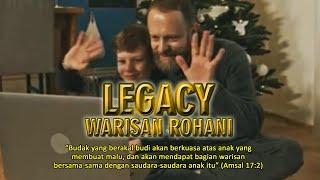 LEGACY (WARISAN ROHANI) - Renungan King's Sword