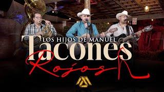 Los Hijos de Manuel - Tacones Rojos (Video Oficial)