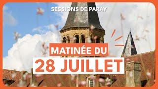 Matinée du 28 juillet - Session du 24 au 28 juillet 2024