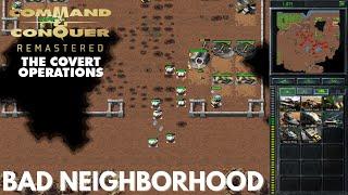 Command & Conquer Remastered - Covert Operations - BAD NEIGHBORHOOD (Hard)