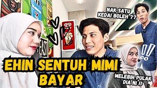 EHIN KIK1S MIMI ?! EHIN SENTUH MIMI BAYAR