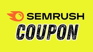 Semrush Coupon Code (2023) — How to Get a Discount