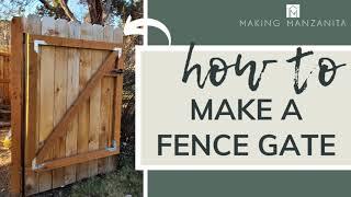 How To Make A Simple Fence Gate for a 6' Wooden Backyard Fence