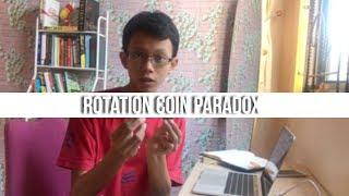 Rotation Coin Paradox SOLVED