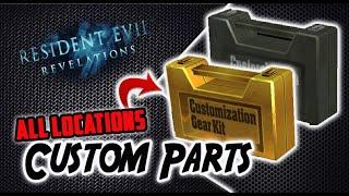 Resident Evil Revelations - ALL CUSTOM PARTS LOCATIONS (Weapon Parts)