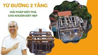 Giải Pháp Đột Phá Cho Mảnh Đất Diện Tích Nhỏ - Từ Đường 2 Tầng Đẳng Cấp