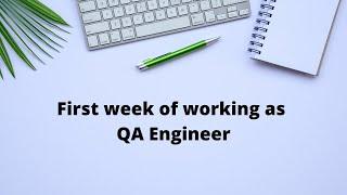 Day in the life of QA Engineer (First day) | Vlogs #1