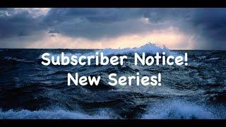 Subscriber Notice - New Series!