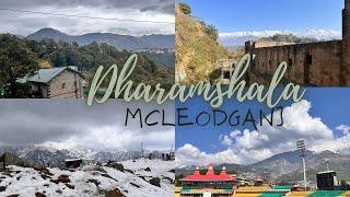 10 Things Not to Miss in Dharamshala & Mcleodganj | What to do in Mcleodganj