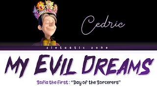 My Evil Dreams - Color Coded Lyrics | Sofia the First "Day of the Sorcerers" | Zietastic Zone