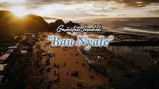 bau nyale (lirik) Gamelan sasak