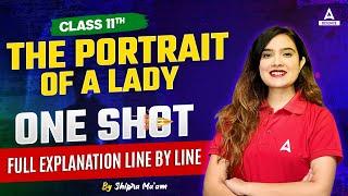 The Portrait Of A Lady Class 11 One Shot | Class 11 English | By Shipra Ma'am