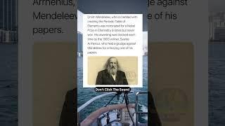 Dmitri Mendeleev, who is credited with creating the Periodic Table of Elements was nominated