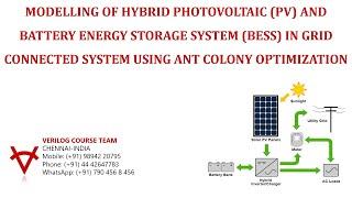 MODELLING OF HYBRID PV AND BESS IN GRID CONNECTED SYSTEM USING ANT COLONY OPTIMIZATION