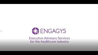 Engagys EAS: Executive Advisory Healthcare Services