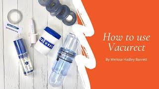 HOW and WHEN to use Vacurect pump with Melissa Hadley Barrett, NP