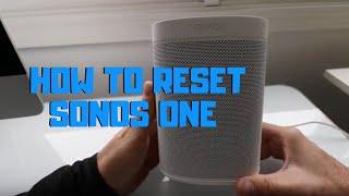 How To Reset Sonos One