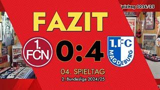 FAZIT | FCN : FCM | 04. Spieltag 2024/25 | 2. Bundesliga