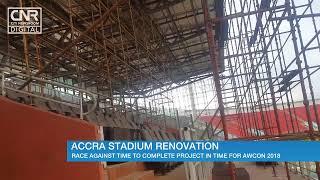 Accra Stadium Renovation in limbo as AWCON 2018 approaches