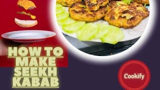 Chicken kabab || easy and Quick || Cookify