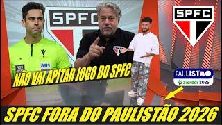 GLOBO ESPORTE SÃO PAULO! SPFC FORA DO PAULISTÃO | NÃO VAI APITAR JOGO DO SPFC | ULTIMAS NOTÍCIAS