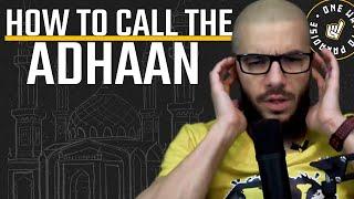 How to Call the Adhaan | Clip | Abu Mussab Wajdi Akkari