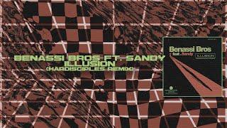 Benassi Bros Ft. Sandy - Illusion (Hardisciples Remix)