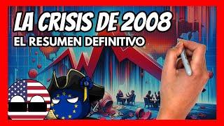  La CRISIS de 2008 en 30 minutos | El RESUMEN DEFINITIVO de la mayor crisis económica del siglo