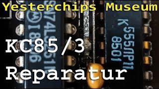 DANKE Mario!! - KC85/3 Reparatur - Multiplexer und M022 Modul defekt  - Yesterchips Museum Haingrund