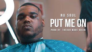 Put Me On (Official Music Video) | NuSoul the Poet