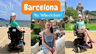 BARCELONA BY WHEELCHAIR! Sagrada Familia, Park Guell, and the most accessible beach in Europe!