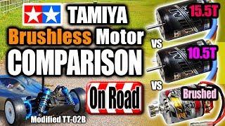 (ON ROAD ver.) TAMIYA Brushless Motor Comparison((TBLM-02S 10.5T, 15.5T) & Super Stock RZ) by TT-02B