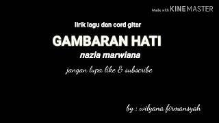 lirik dan cord gitar nazia marwiana - gambaran hati