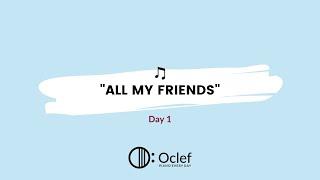 "All My Friends" (Week 15) | Oclef Kinder