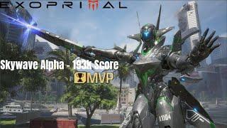 [Exoprimal] Skywave Alpha Gameplay | 193k Score | PvE Final