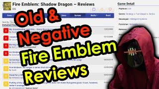 Looking at old Fire Emblem reviews | Shadow Dragon, Radiant Dawn, Fates