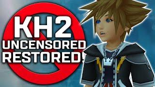 Kingdom Hearts 2 Uncensored Restored!