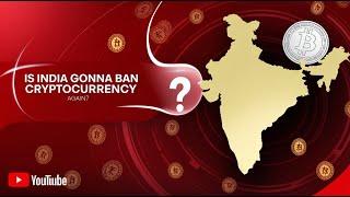 Is India Gonna Ban Cryptocurrency Again|| CRYPTO FINANCE IQ|| 2024