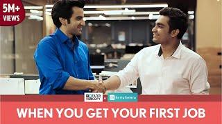 FilterCopy | When You Get Your First Job | Ft. Ayush Mehra