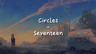 Circles - Seventeen [LIRIK SUB INDO]